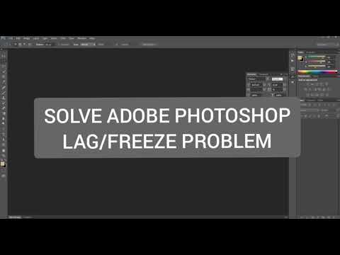 Solve Adobe Photoshop lag/freeze problem in 30sec