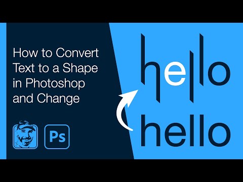 How to Convert Text to a Shape in Photoshop and Change