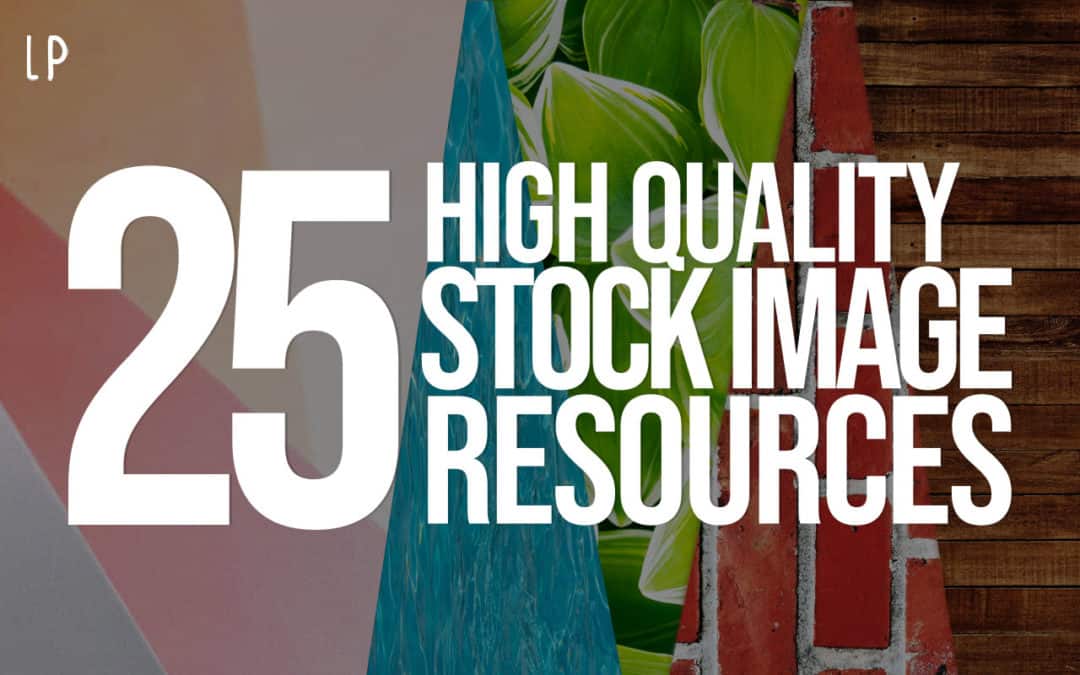 25 High Quality Stock Image Resources – For Free!