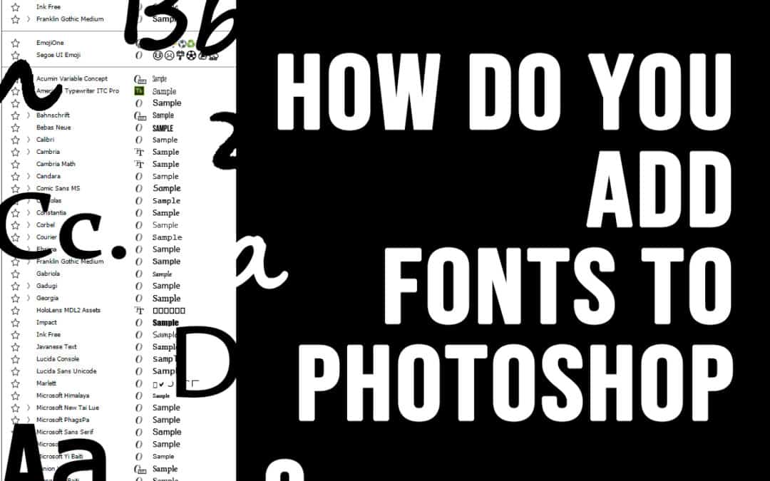 How Do You Add Fonts to Photoshop?