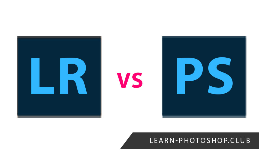 Does Photoshop Replace Lightroom? Here’s the Truth.