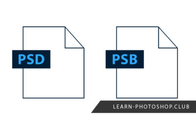 PSD Vs PSB – The Difference Between These Photoshop Files